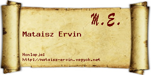 Mataisz Ervin névjegykártya